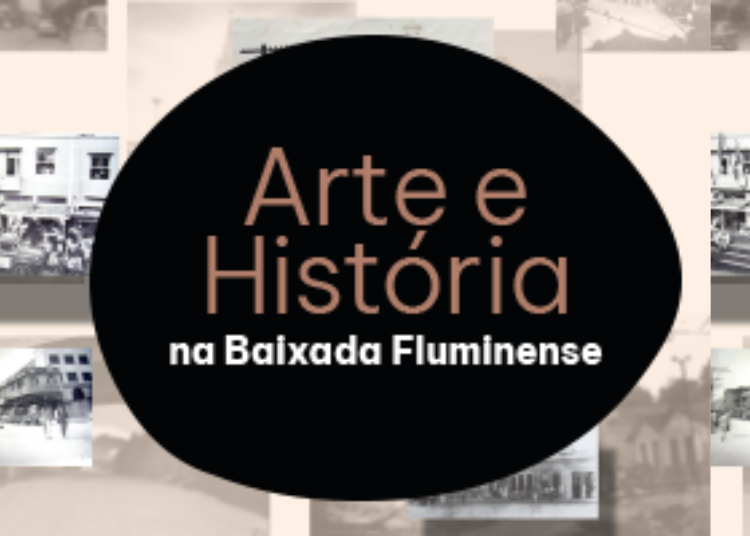 Arte e História na Baixada Fluminense